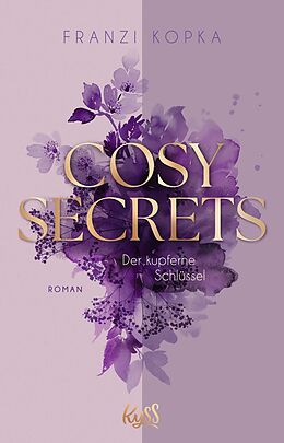 Kartonierter Einband Cosy Secrets  Der kupferne Schlüssel von Franzi Kopka