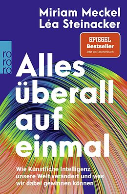 Kartonierter Einband Alles überall auf einmal von Miriam Meckel, Léa Steinacker