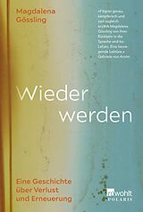 Fester Einband Wieder werden von Magdalena Gössling