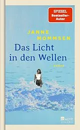 Fester Einband Das Licht in den Wellen von Janne Mommsen