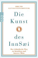 Kartonierter Einband Die Kunst des InnSæi von Hrund Gunnsteinsdóttir