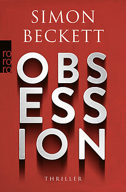 Kartonierter Einband Obsession von Simon Beckett