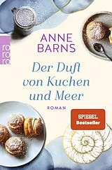 Kartonierter Einband Der Duft von Kuchen und Meer von Anne Barns