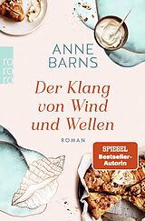 Kartonierter Einband Der Klang von Wind und Wellen von Anne Barns
