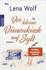 Kartonierter Einband Der kleine Dünenkiosk auf Sylt von Lena Wolf
