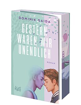 Kartonierter Einband Gestern waren wir unendlich von Dominik Gaida