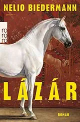 Kartonierter Einband Lázár von Nelio Biedermann