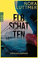 Kartonierter Einband Elbschatten von Nora Luttmer
