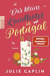 Kartonierter Einband Das kleine Landhotel in Portugal von Julie Caplin