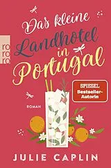 Kartonierter Einband Das kleine Landhotel in Portugal von Julie Caplin