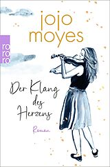 Kartonierter Einband Der Klang des Herzens von Jojo Moyes