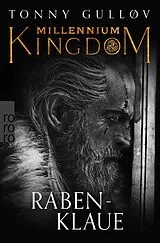 Kartonierter Einband Millennium Kingdom: Rabenklaue von Tonny Gulløv