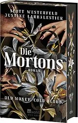 Fester Einband Die Mortons von Scott Westerfeld, Justine Larbalestier