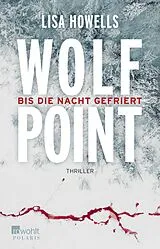 Kartonierter Einband Wolf Point von Lisa Howells