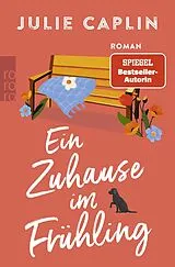 Kartonierter Einband Ein Zuhause im Frühling von Julie Caplin