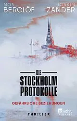 Kartonierter Einband Die Stockholm-Protokolle von Moa Berglöf, Joakim Zander