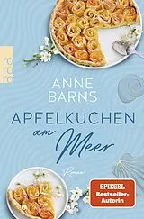 Kartonierter Einband Apfelkuchen am Meer von Anne Barns