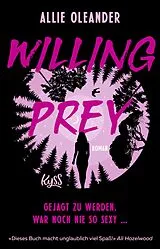 Kartonierter Einband Willing Prey von Allie Oleander