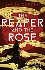 Kartonierter Einband The Reaper and the Rose von Laura Cardea