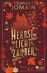 Kartonierter Einband Herbstlichtzauber von Sophie Jomain