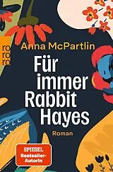 Kartonierter Einband Für immer Rabbit Hayes von Anna McPartlin