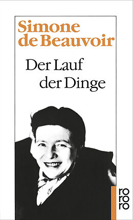 Kartonierter Einband Der Lauf der Dinge von Simone de Beauvoir