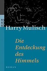 Kartonierter Einband Die Entdeckung des Himmels von Harry Mulisch