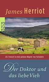 Kartonierter Einband Der Doktor und das liebe Vieh von James Herriot