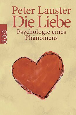 Kartonierter Einband Die Liebe von Peter Lauster