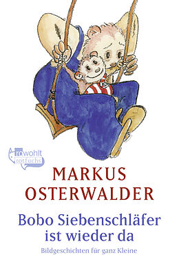 Kartonierter Einband Bobo Siebenschläfer ist wieder da von Markus Osterwalder