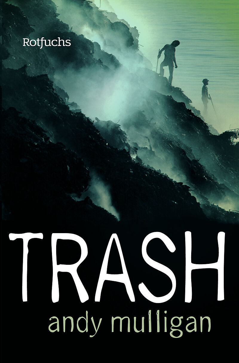 Trash Andy Mulligan Buch kaufen Ex Libris