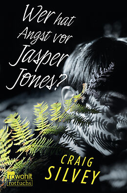 Kartonierter Einband Wer hat Angst vor Jasper Jones? von Craig Silvey