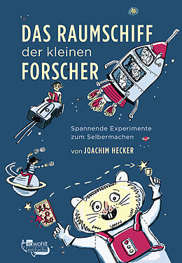 Fester Einband Das Raumschiff der kleinen Forscher von Joachim Hecker