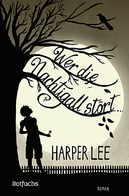 Kartonierter Einband Wer die Nachtigall stört ... von Harper Lee