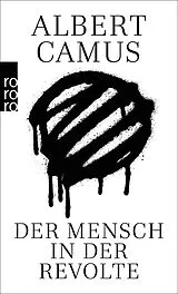 Kartonierter Einband Der Mensch in der Revolte von Albert Camus