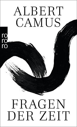 Kartonierter Einband Fragen der Zeit von Albert Camus