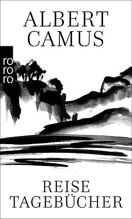 Kartonierter Einband Reisetagebücher von Albert Camus