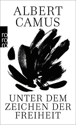 Kartonierter Einband Unter dem Zeichen der Freiheit von Albert Camus