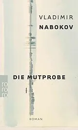Kartonierter Einband Die Mutprobe von Vladimir Nabokov