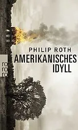 Taschenbuch Amerikanisches Idyll von Philip Roth