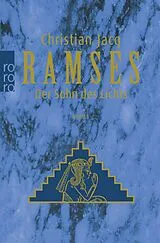 Kartonierter Einband Ramses: Der Sohn des Lichts von Christian Jacq