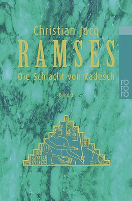 Kartonierter Einband Ramses: Die Schlacht von Kadesch von Christian Jacq