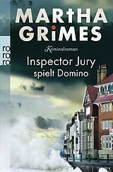 Kartonierter Einband Inspector Jury spielt Domino von Martha Grimes