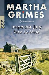 Kartonierter Einband Inspector Jury küsst die Muse von Martha Grimes