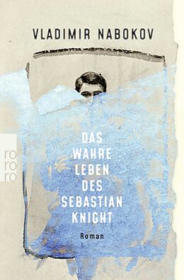 Kartonierter Einband Das wahre Leben des Sebastian Knight von Vladimir Nabokov