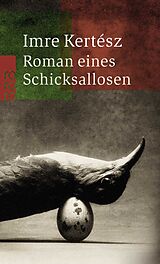 Kartonierter Einband (Kt) Roman eines Schicksallosen von Imre Kertész