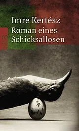 Taschenbuch Roman eines Schicksallosen von Imre Kertész