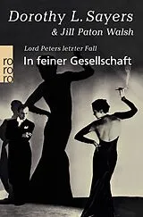 Kartonierter Einband In feiner Gesellschaft von Dorothy L. Sayers, Jill Paton Walsh