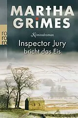 Kartonierter Einband Inspector Jury bricht das Eis von Martha Grimes