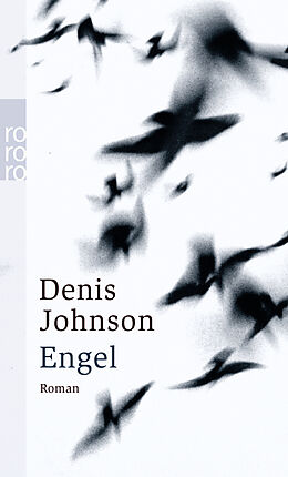 Kartonierter Einband Engel von Denis Johnson
